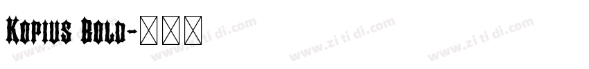 Kopius Bold字体转换 Kopius Bold字体转换
